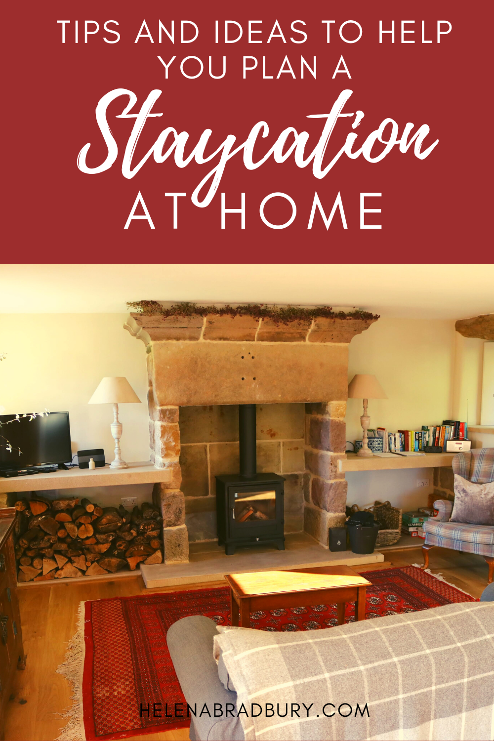 Tips and Ideas to help you plan a staycation at home 