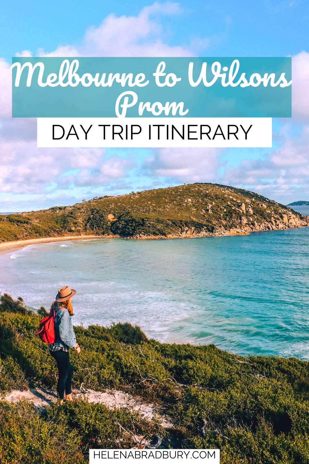 Melbourne to Wilsons Prom day trip itinerary