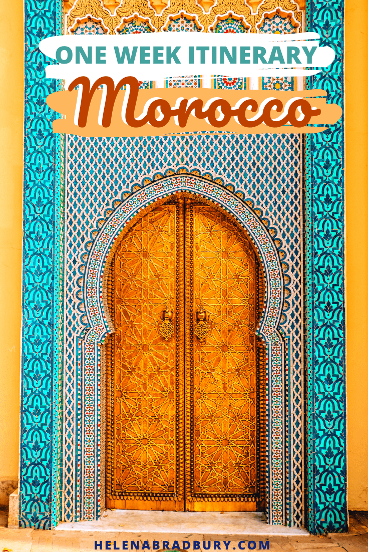 A First Timer's One Week Morocco Itinerary - Fez, Chefchaouen, Marrakesh
