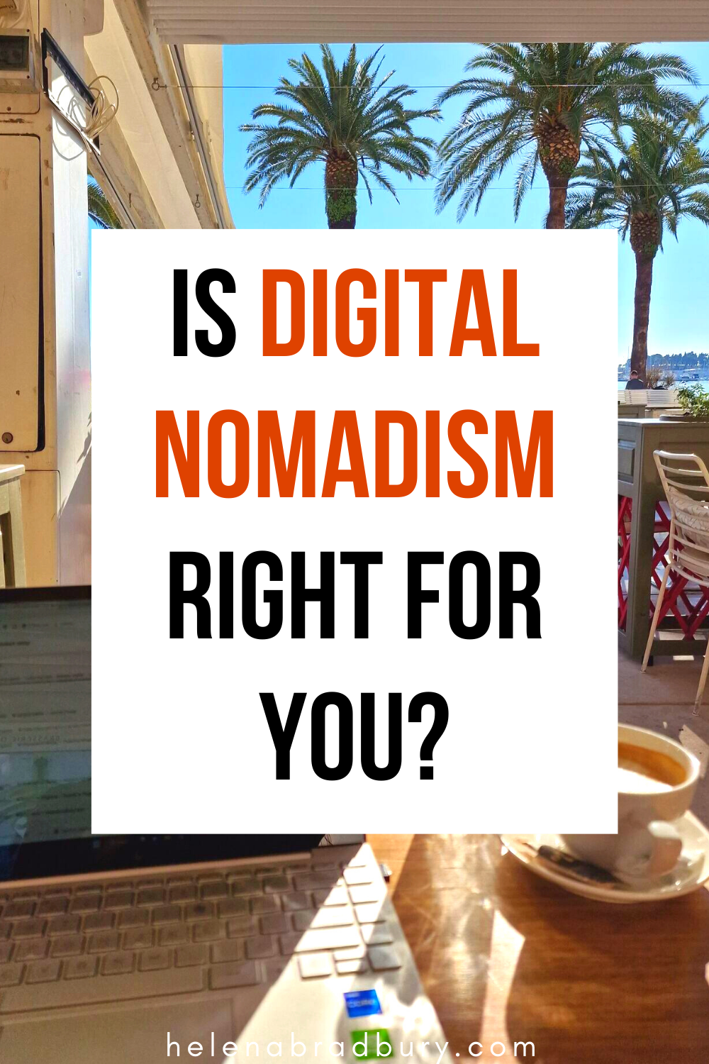 Is being a digital nomad right for me? If you’re not sure whether becoming a digital nomad is the lifestyle you want, here are 5 things to try before you make your decision. | digital nomad tips | digital nomad vs remote worker | how to become locati
