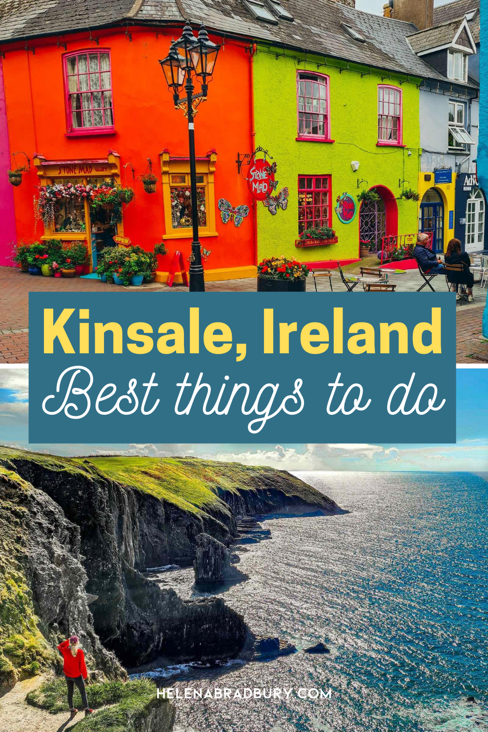 Pinnable image with 2 images of Kinsale, Ireland that reads, "Kinsale, Ireland, Best things to do"