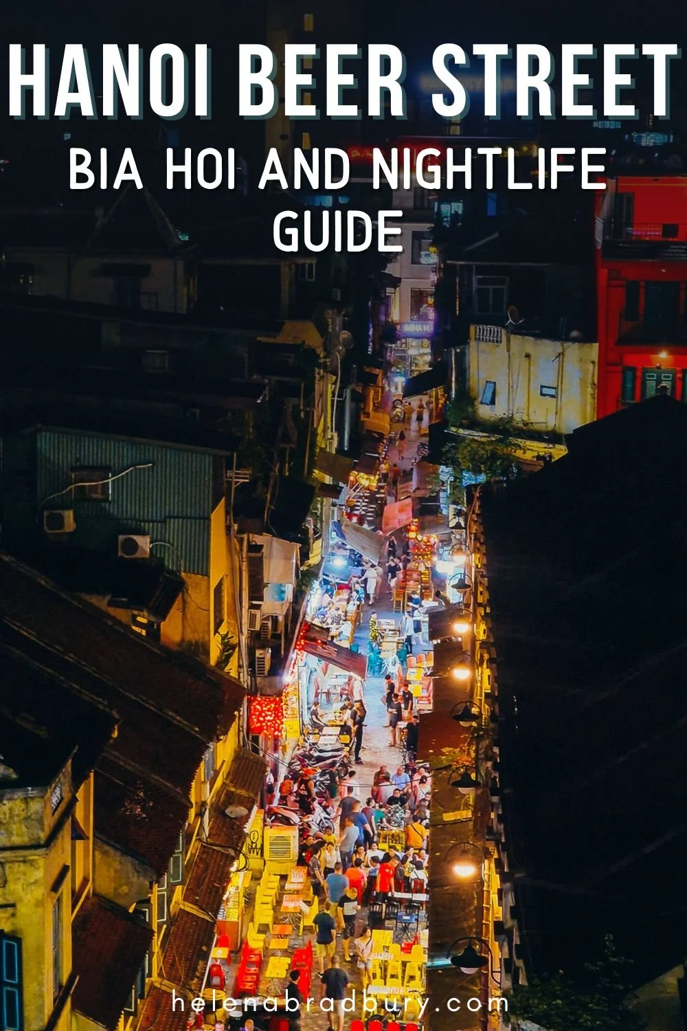 Your quick guide to Beer Street, Hanoi Vietnam
