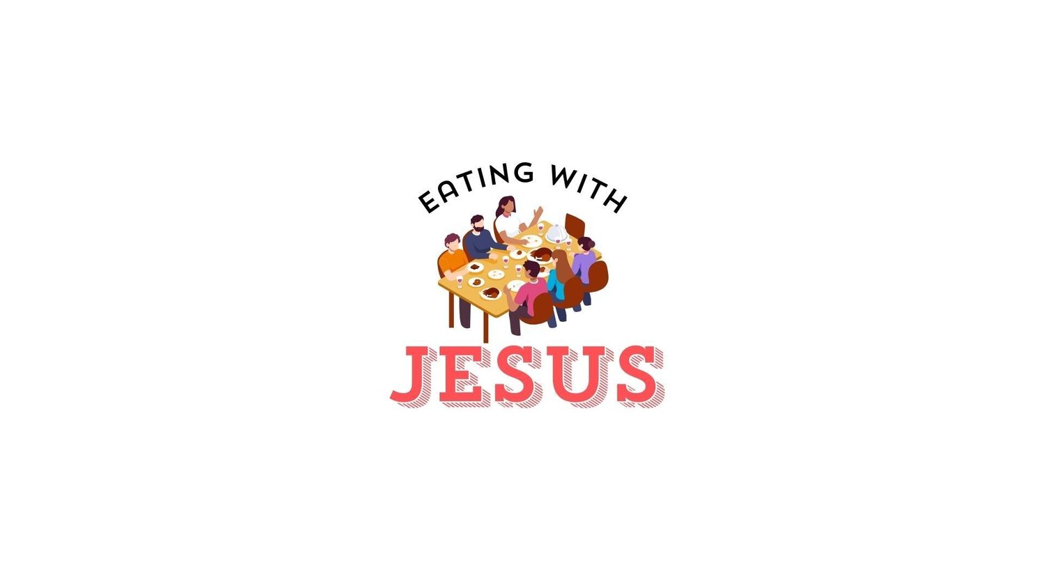 Jesus Eats with Friends episode artwork