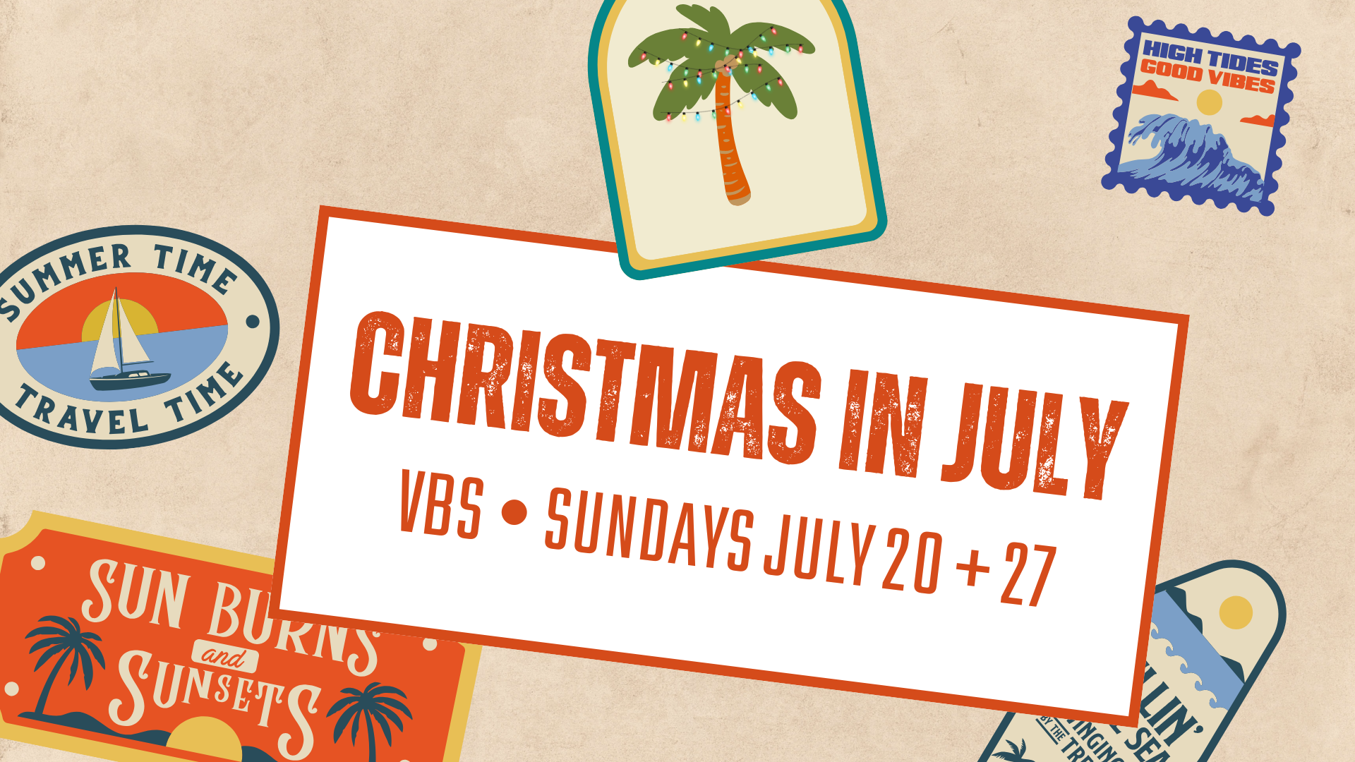 Joy to the World...in July