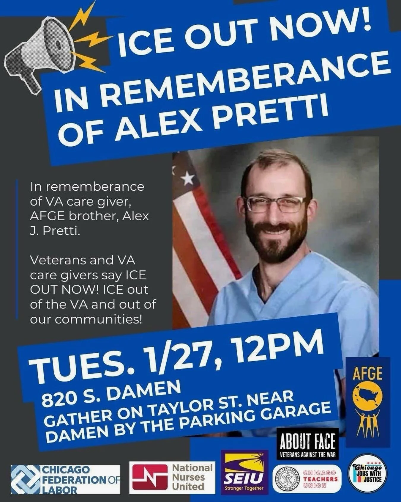 ICE OUT of Chi, ICE out of everywhere. Join us Tuesday, 1/27 at 12pm outside the VA (820 S Damen) as we remember ICU nurse and AFGE member Alex Pretti, and demand ICE exit our cities.