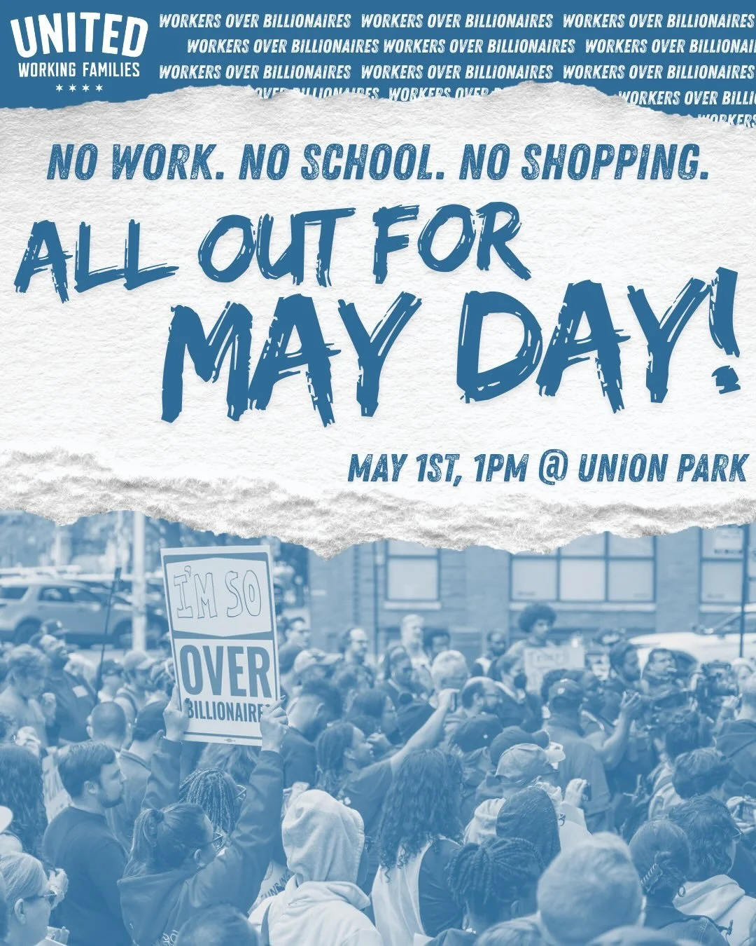 Together we can stop the billionaires and their war on the rest of us. But it's going to take a mass movement that refuses business as usual in the face of an anti-worker, pro-poverty agenda. 

This May Day, we're joining thousands of organizations a