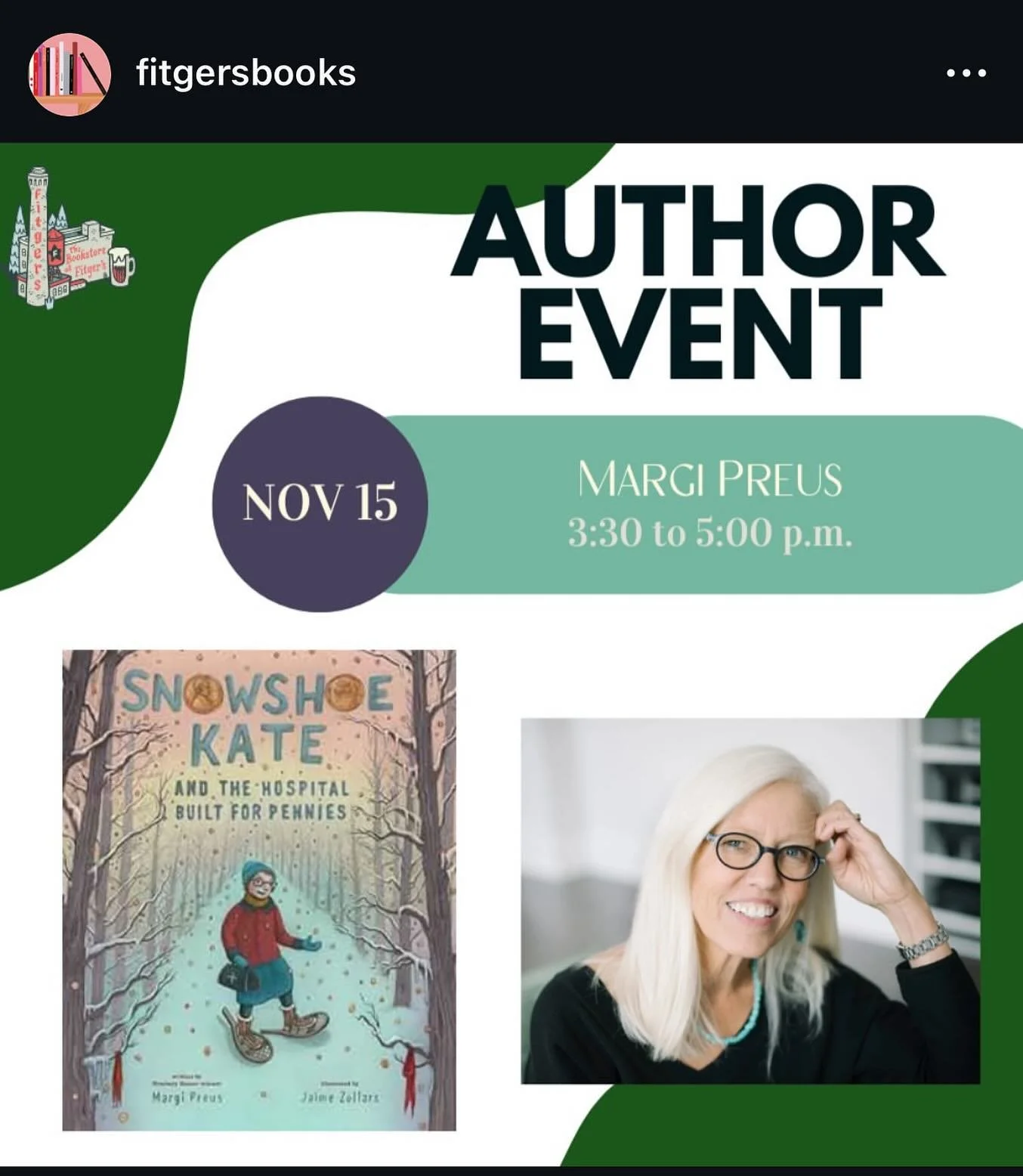 A great gift for kids of all ages and grownups, including medical professionals, math teachers, snowshoe enthusiasts, and anyone who likes a heart-warming and TRUE story, get a signed copy of SNOWSHOE KATE Sat Nov 15. I&rsquo;d love to see you there,