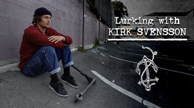 LURKING WITH KIRK SVENSSON
