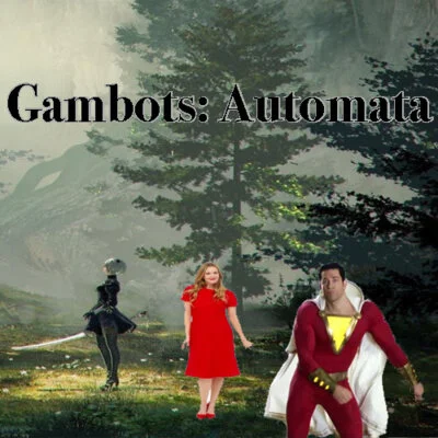 Episode 30: Gambots: Automata