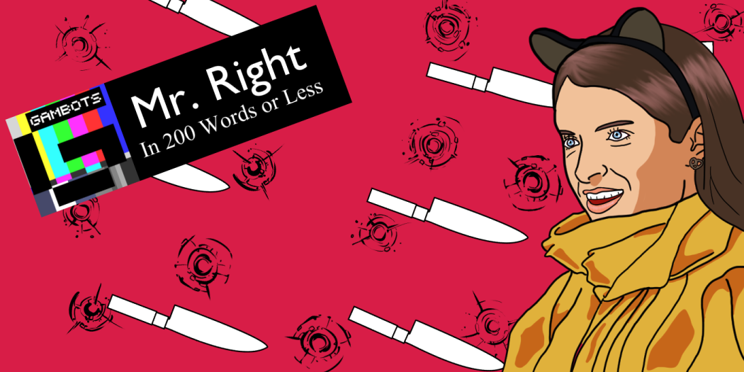 Is Mr. Right Worth Watching?