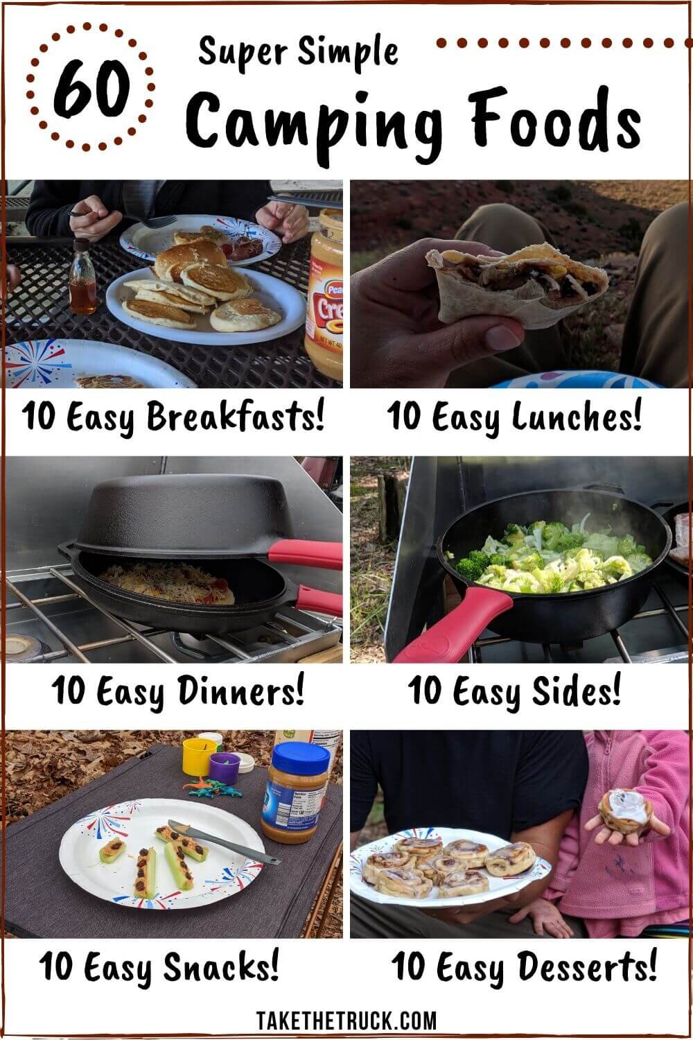 60 different easy camping food and meal ideas! Simple camping breakfasts, lunches, easy camping dinners, plus sides, camping snacks, and desserts - all either make ahead or no cook.