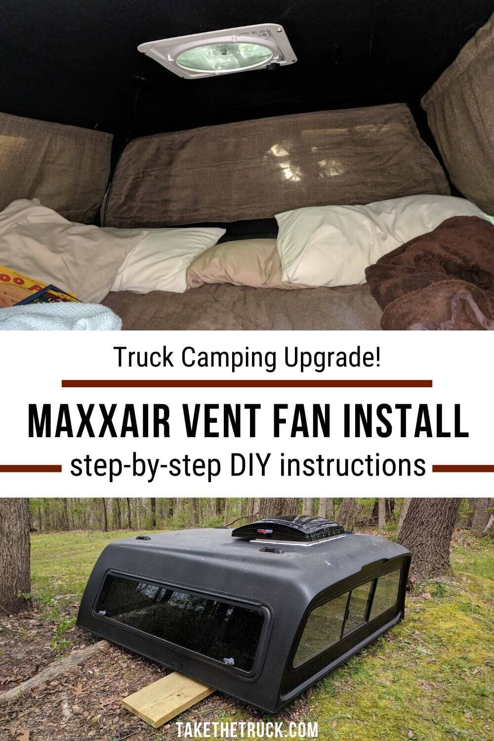 This post gives step-by-step directions on installing a Maxxair Fan in a truck camper roof. Having a camper van or truck bed camper vent fan can make summer truck camping more comfortable.