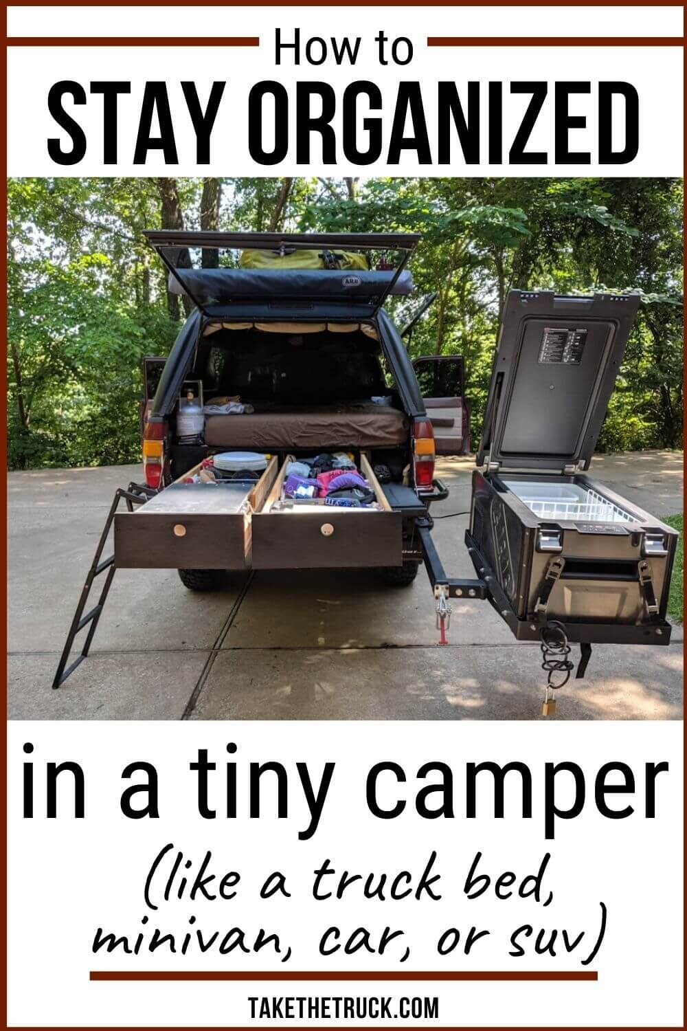 Staying organized in a tiny truck camper isn’t easy! Check out this post for truck camper interior storage and organization ideas and tips - lots of photos too! 