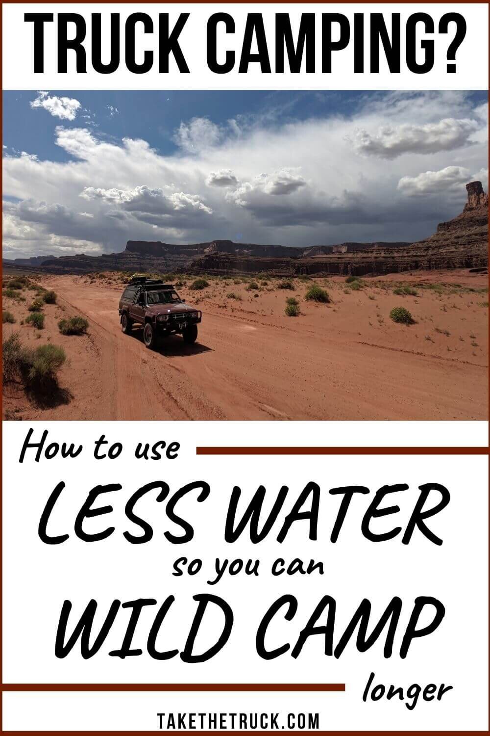 This post is all about wild camping hacks and boondocking tips about conserving water when camping with no hookups. Special tips for saving water when tent, car or truck camping with minimal water.