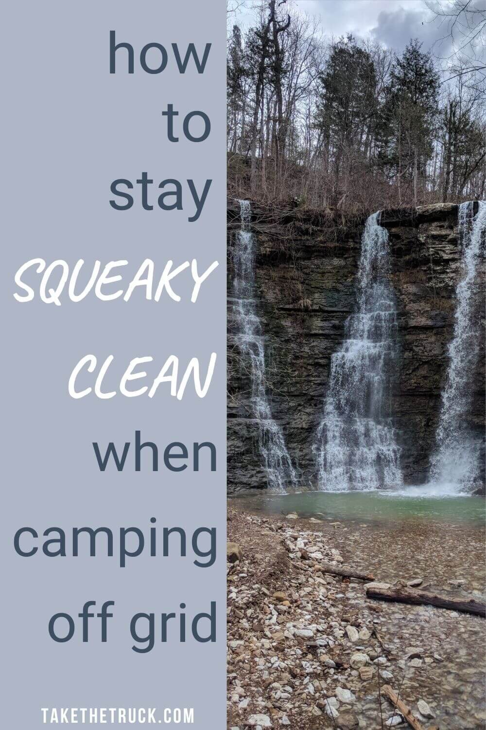 Wondering how to shower &amp; stay clean while camping or boondocking? This post tells just how to bathe when camping, giving all kinds of camping hygiene hacks &amp; tips for your camping trip.