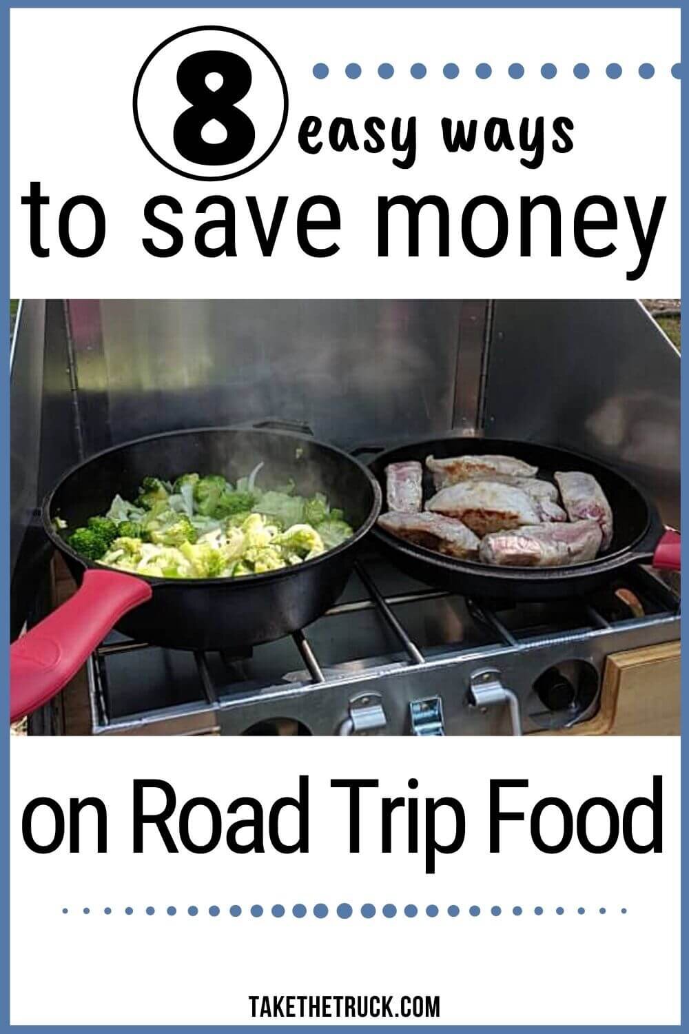 Learn how to save money on food on a road trip with these 8 simple road trip food and meal tips. Budget road trip meals and food can be good, healthy, and help you save money.