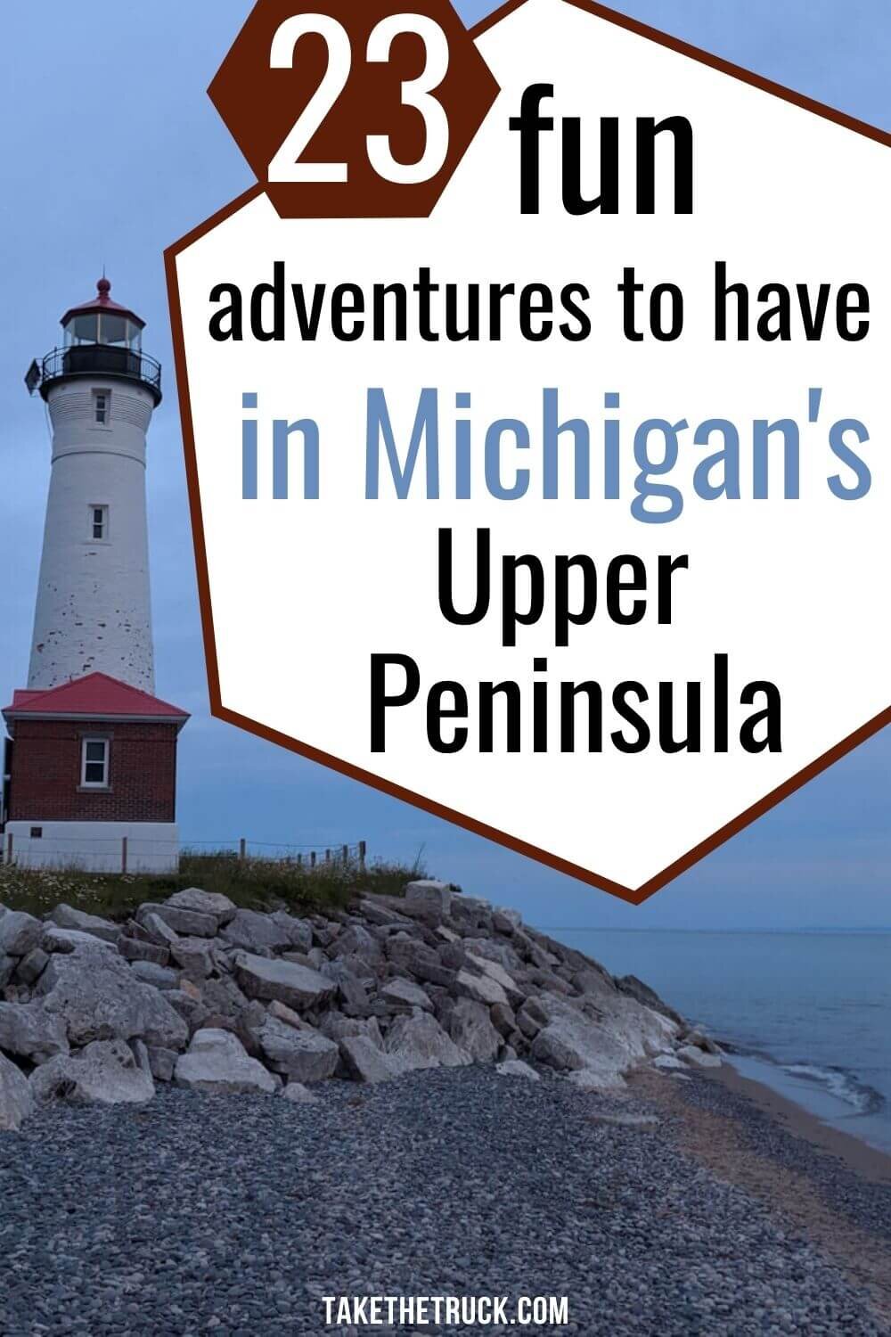 Plan your Upper Peninsula road trip or vacation with these 23 things to do in the U.P. of MIchigan-  parks, hiking, lighthouses, forests, great lakes, attractions, off-roading -something for everyone!