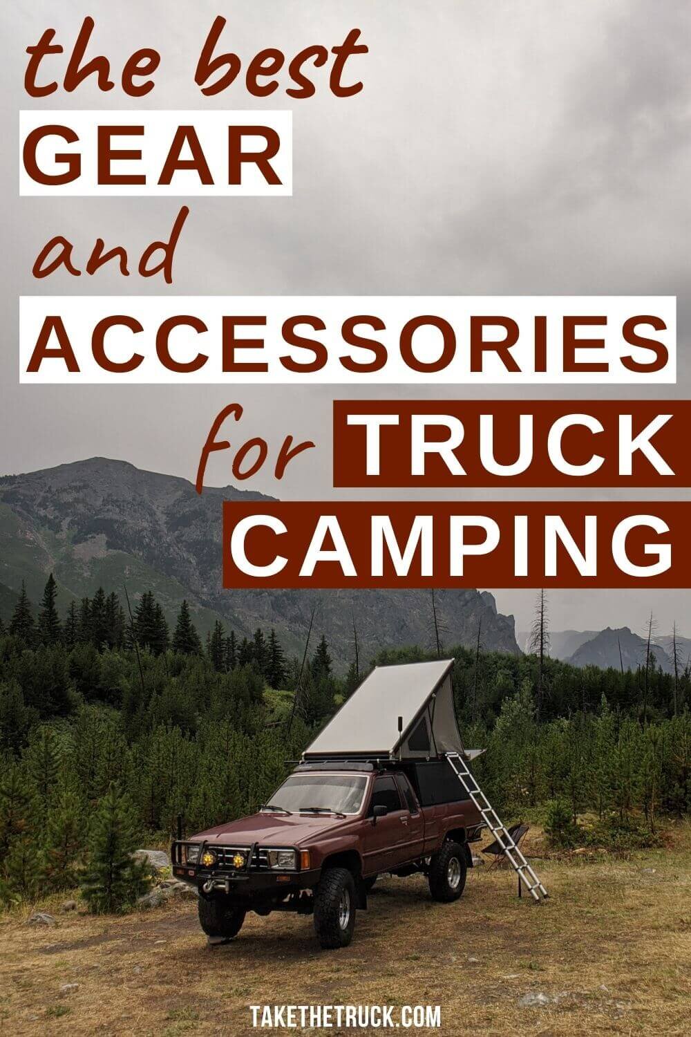 A roundup of all the best truck camping accessories and gear, and budget overlanding gear we use.