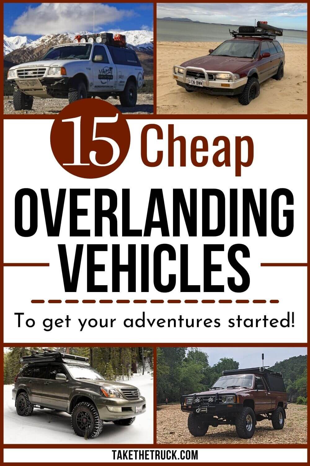 15 budget overland vehicle options if you’re overlanding on a budget. Cheap overland vehicles with great budget overland build ideas to help you start your overlanding adventures today!