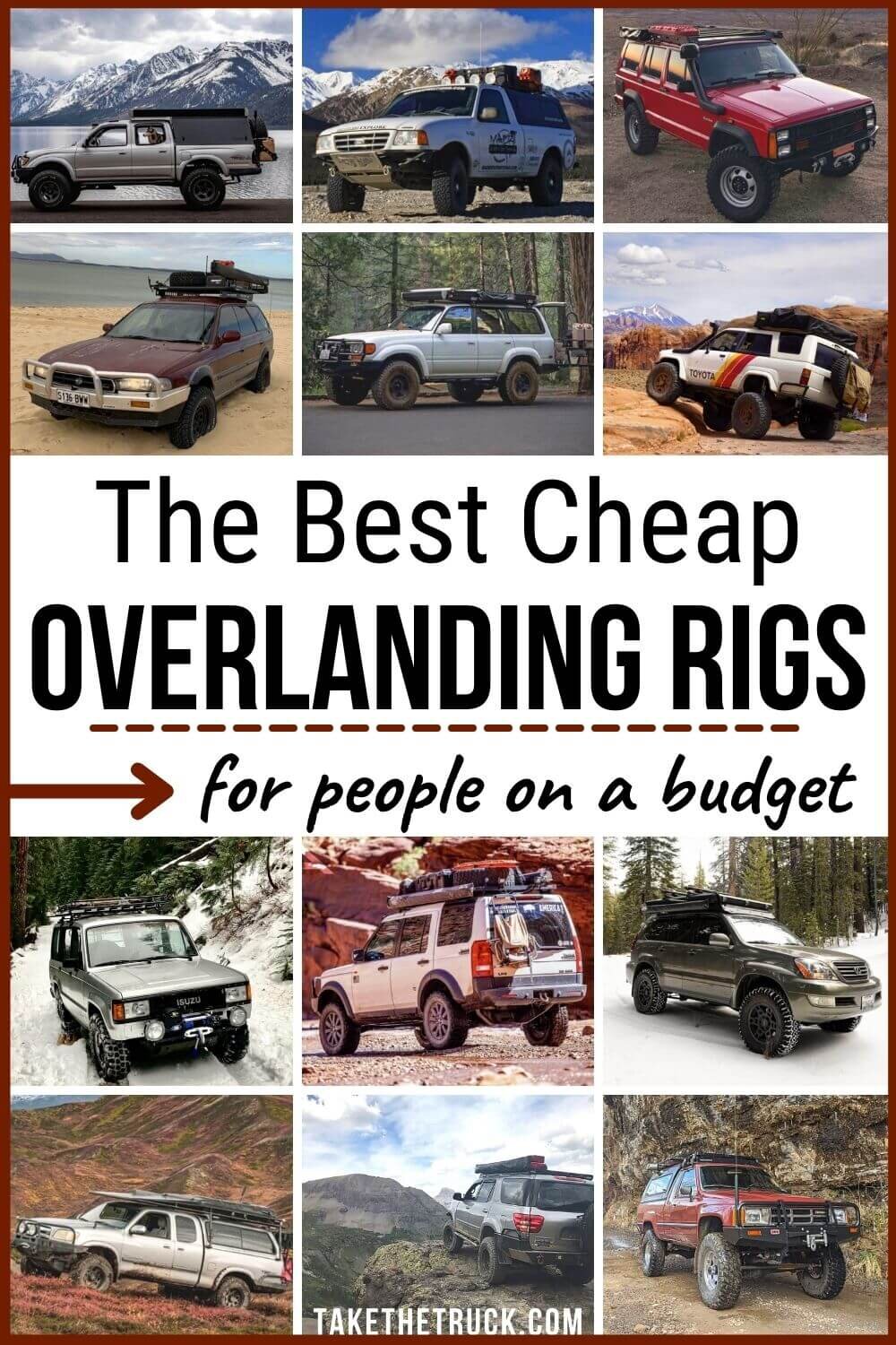 15 budget overland vehicle recommendations if you’re overlanding on a budget. Cheap overland vehicles with great budget overland build ideas to help you start your overlanding adventures today!