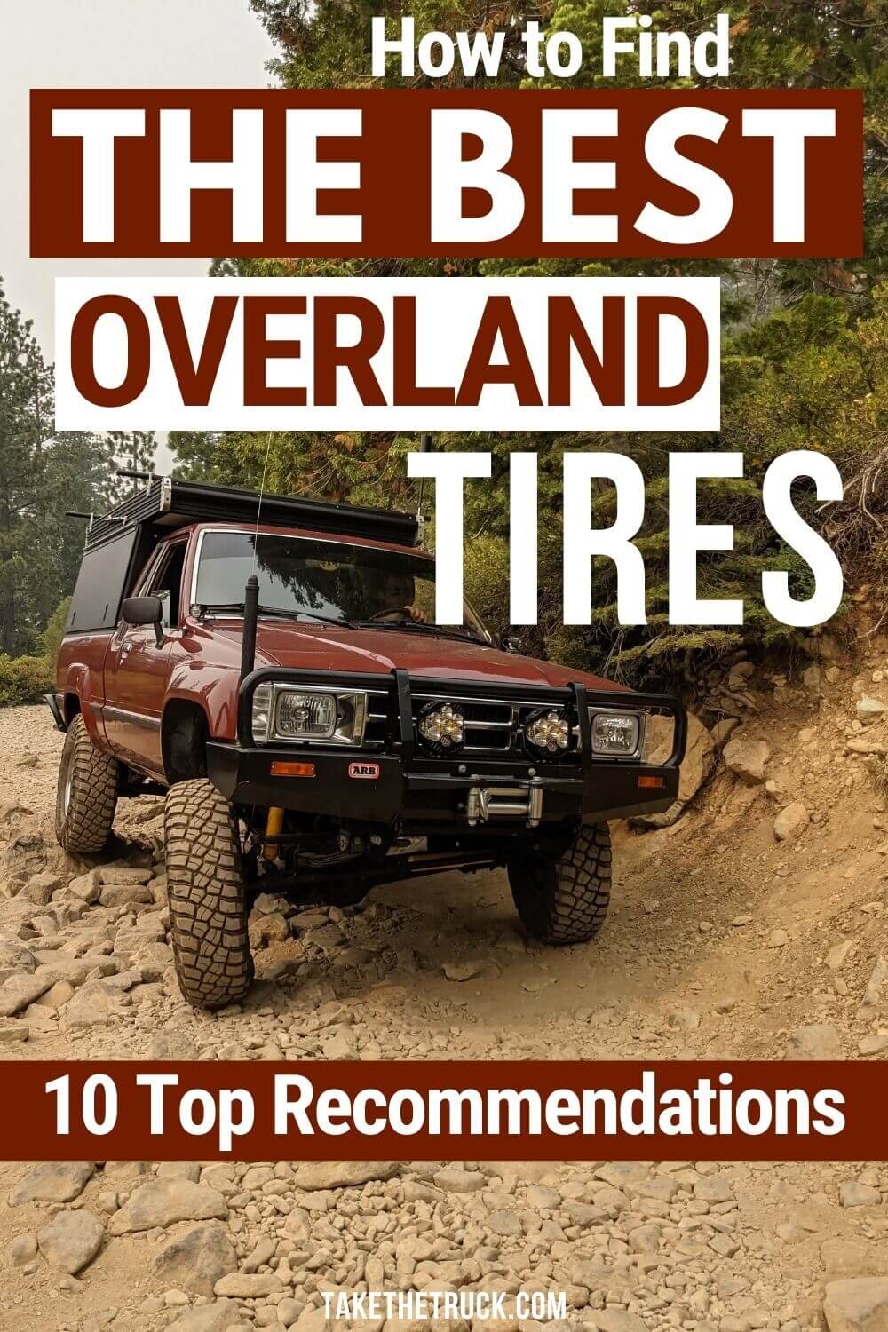 Find off road tires or overlanding tires for your overlanding vehicle. Know how to choose between all terrain truck tires, hybrid tires, or mud terrain tires - plus 10 specific overlanding tires!