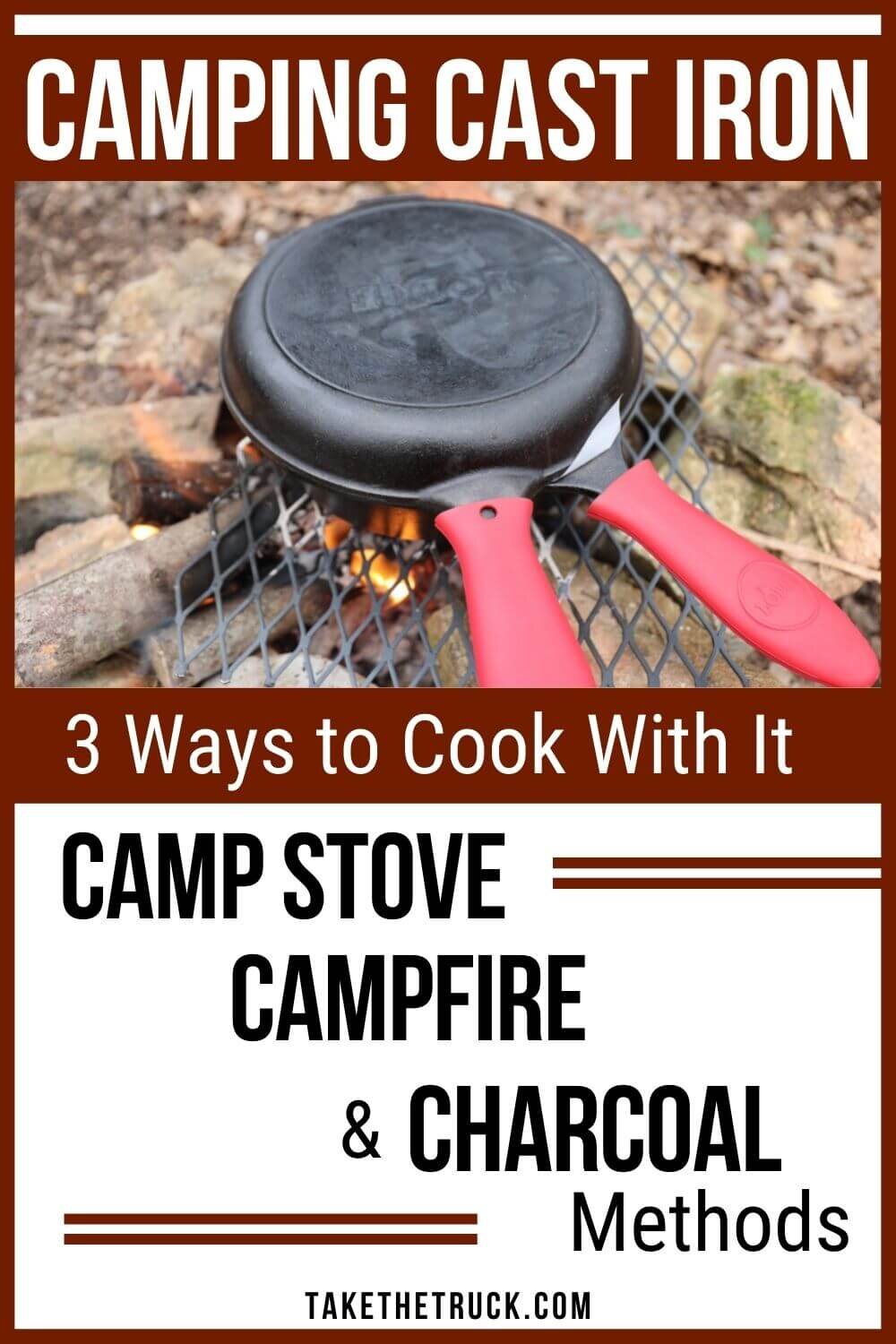 Camping with Cast Iron Pans – Stovetop, Charcoal, or Campfire