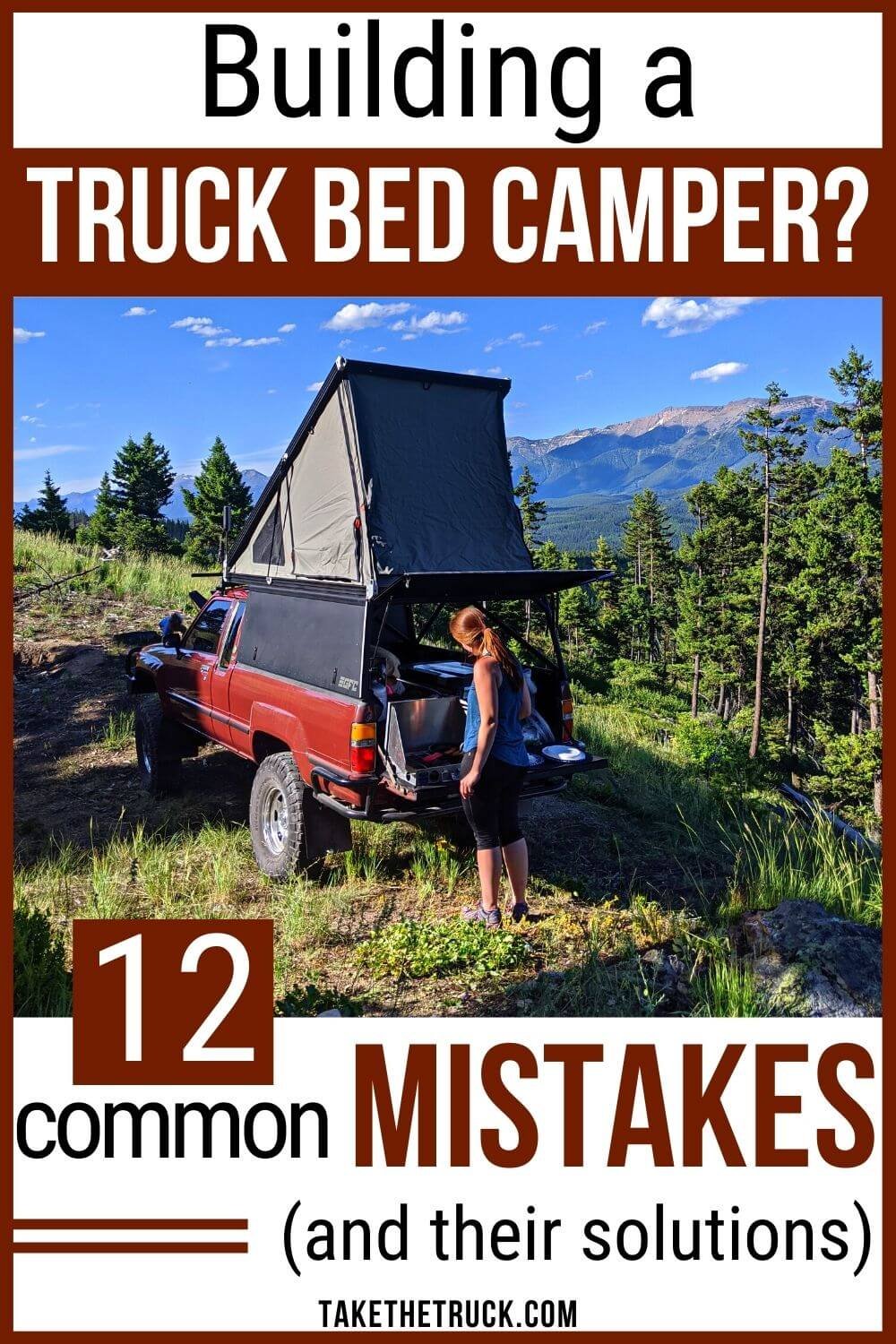 Want to build your own truck bed camper? Read this post first for 12 common mistakes you’ll want to avoid in your diy truck bed camper build. Start truck topper camping like a pro!