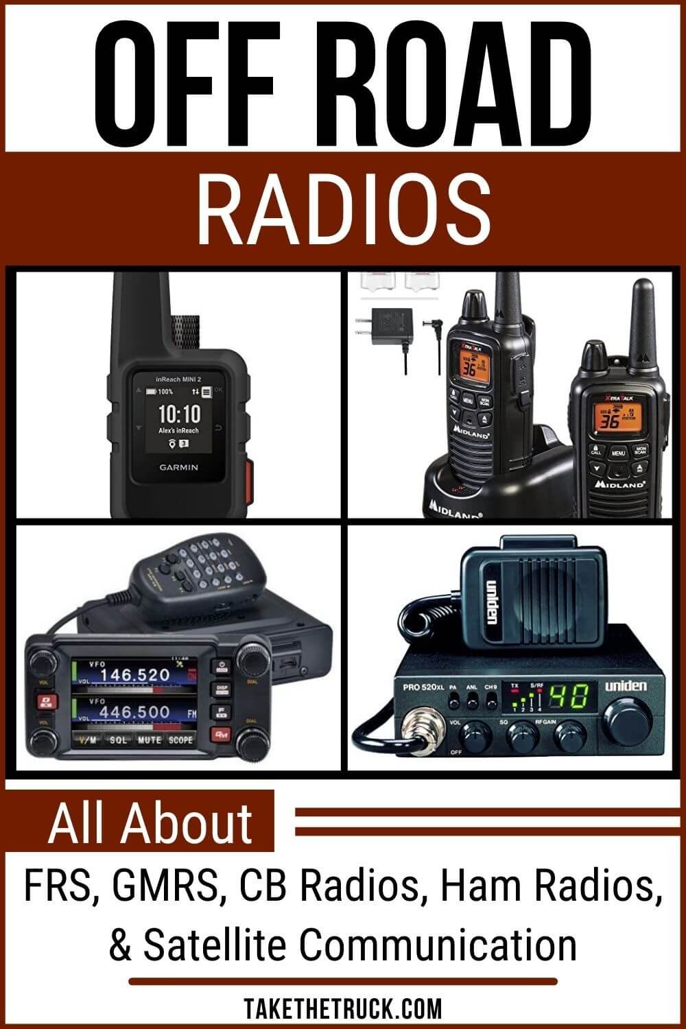 Overland communication and off road communication options from FRS, GMRS, CB radios, overland ham radios, to satellite communication. Find the best off road radio or overlanding communications.