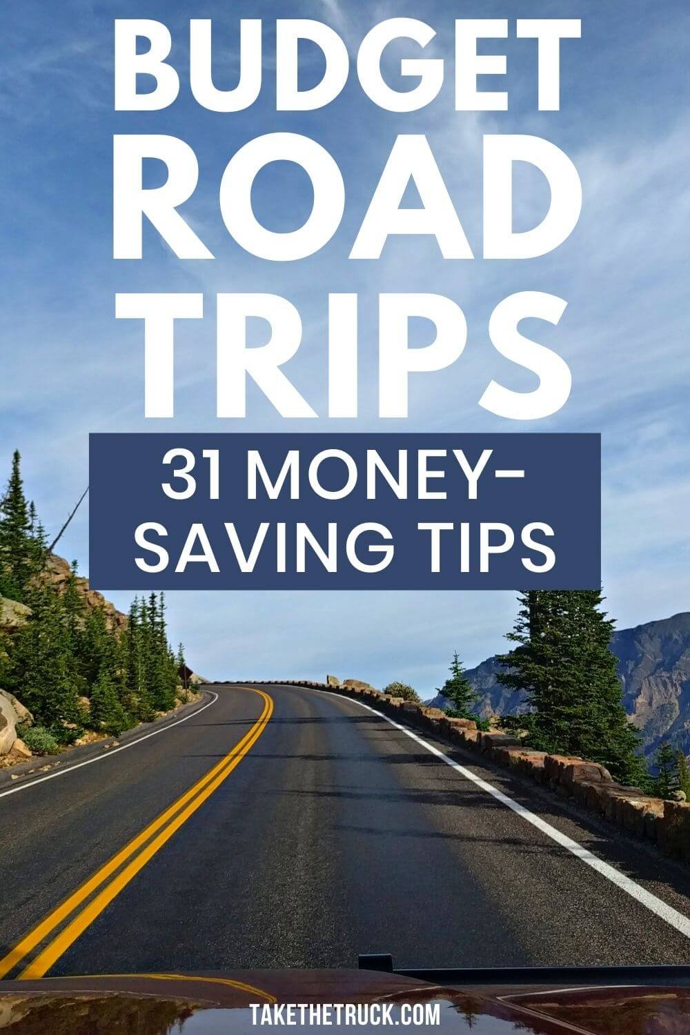 31 budget road trip travel hacks, from how to plan a road trip on a budget, to budget road trip food, budget road trip meals, cheap road trip ideas, how to road trip on a budget with kids, and more!