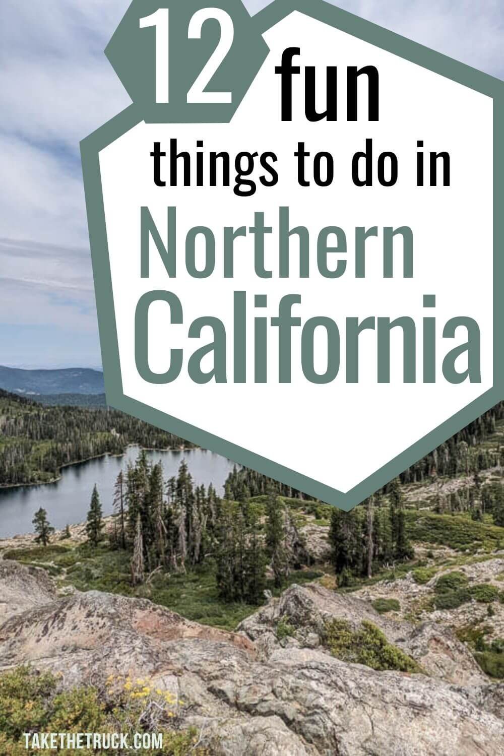 12 places to visit in northern california - things to do in northern california with kids - top places to visit in northern california -12 things to do in northern california