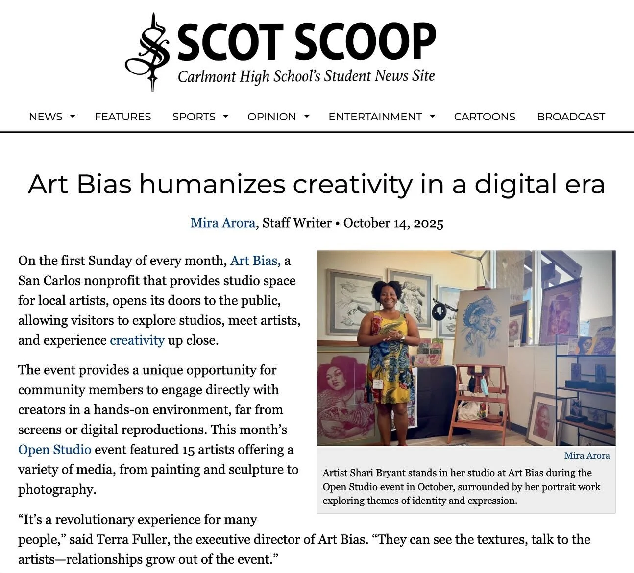 Thank you to Mira Arora, a sophomore at Carlmont High School for her thoughtful article about how Art Bias&rsquo; First Sunday Open Studios &ldquo;humanizes art in a digital era&rdquo; and brings people together. Scot Scoop News is a journalism websi