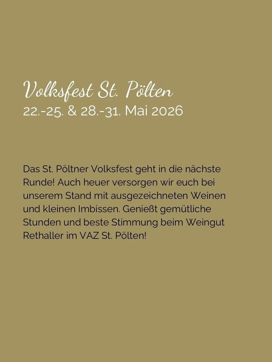 Das St. P&ouml;ltner Volksfest startet in eine neue Runde! 🎡 Auch heuer versorgen wir euch bei unserem Stand mit besten Weinen und kleinen Imbissen.🍷 Wir freuen uns auf euren Besuch!

📍 VAZ St. P&ouml;lten
📅 22.-25. &amp; 28.-31. Mai 2026
⏰ &Ouml