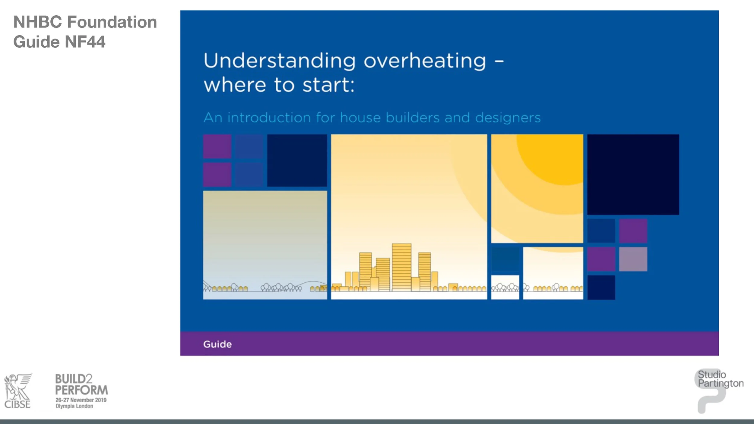 Assessing overheating risk at CIBSE Build2Perform