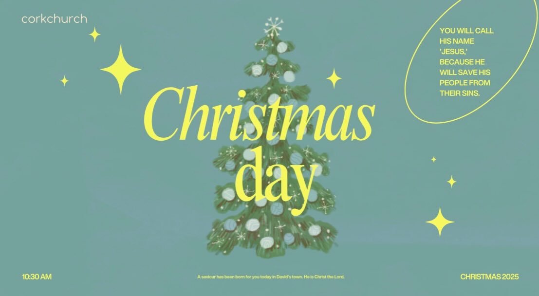 Christmas Day at Cork Church!

Join us THIS THURSDAY for our annual Christmas Day Service at Cork Church at 10:30am. Either in person or online - it&rsquo;ll be a wonderful time celebrating the Birth of Christ together as a Church family with worship