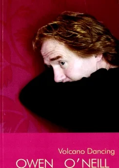 Volcano Dancing - Owen O'Neill