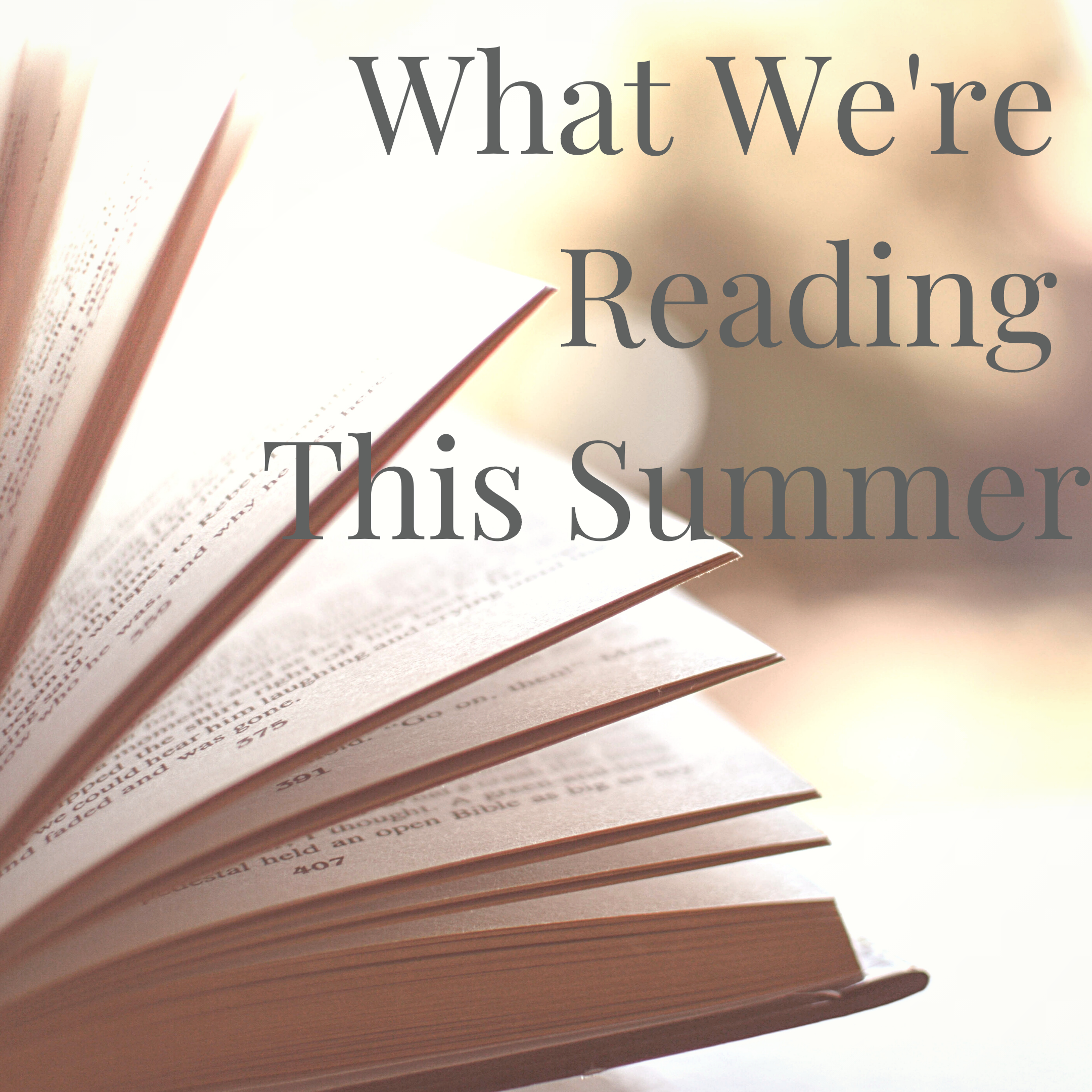 What We're Reading This Summer