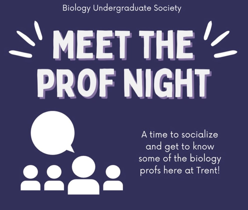 Biology Undergraduate Society: Meet the Prof Night