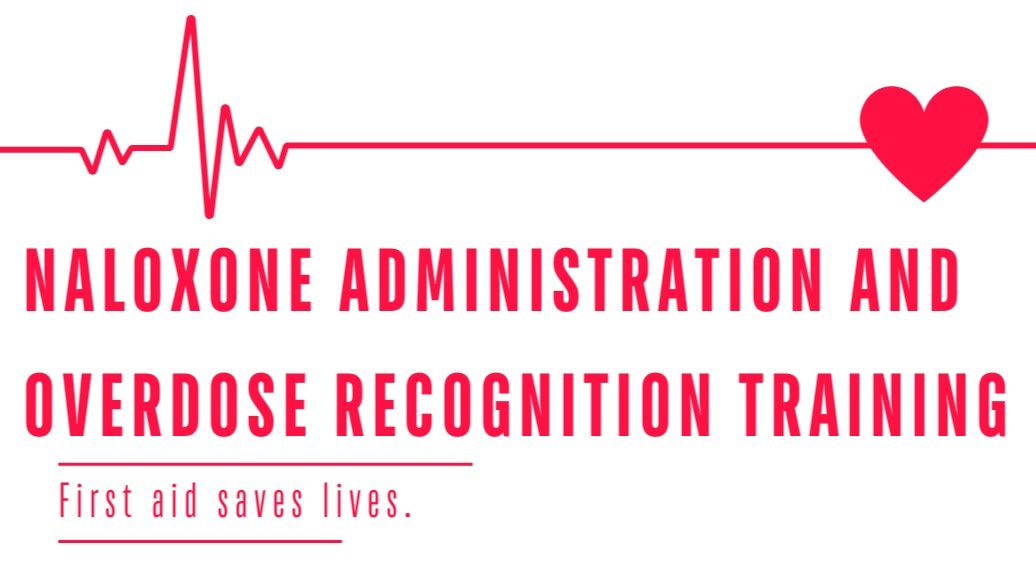 We are offering FREE Naloxone Administration Training