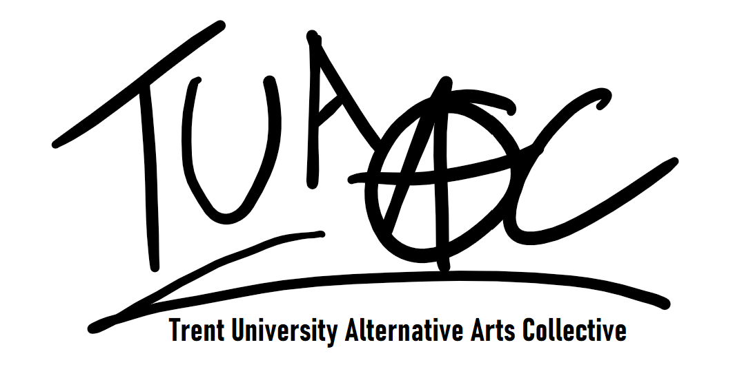 Trent University Alternative Arts Collective