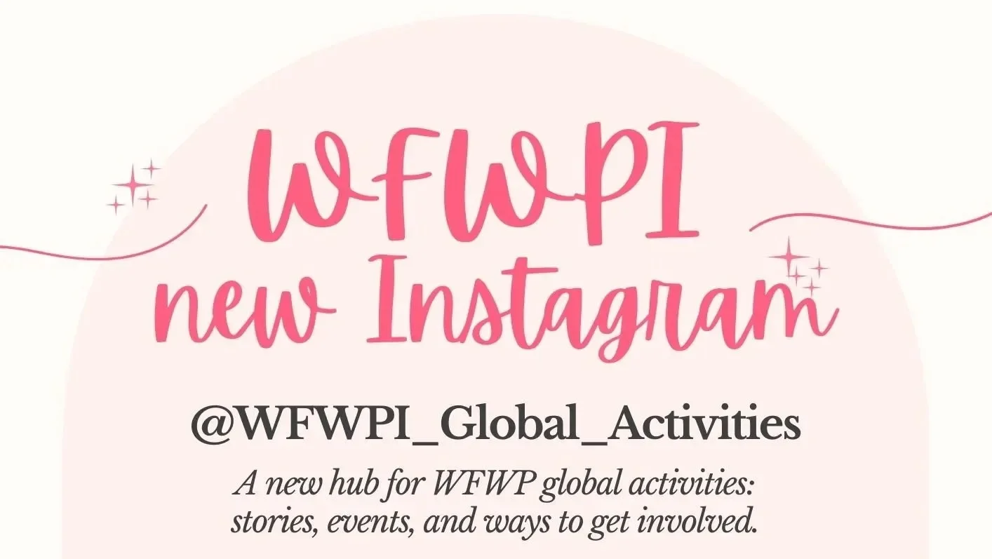 Follow Our NEW Instagram: WFWPI Global Activities 🌍✨