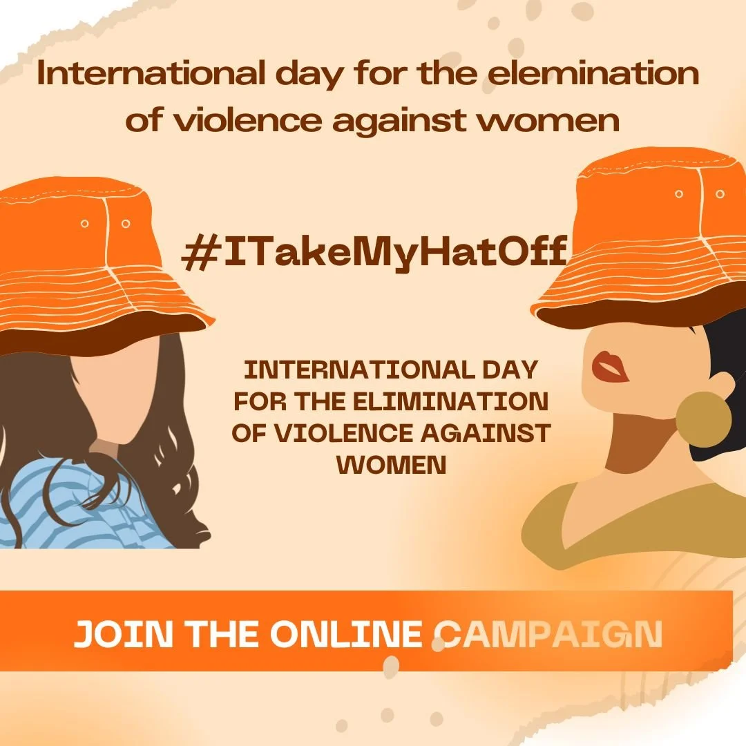 INTERNATIONAL DAY FOR THE ELIMINATION OF VIOLENCE AGAINST WOMEN