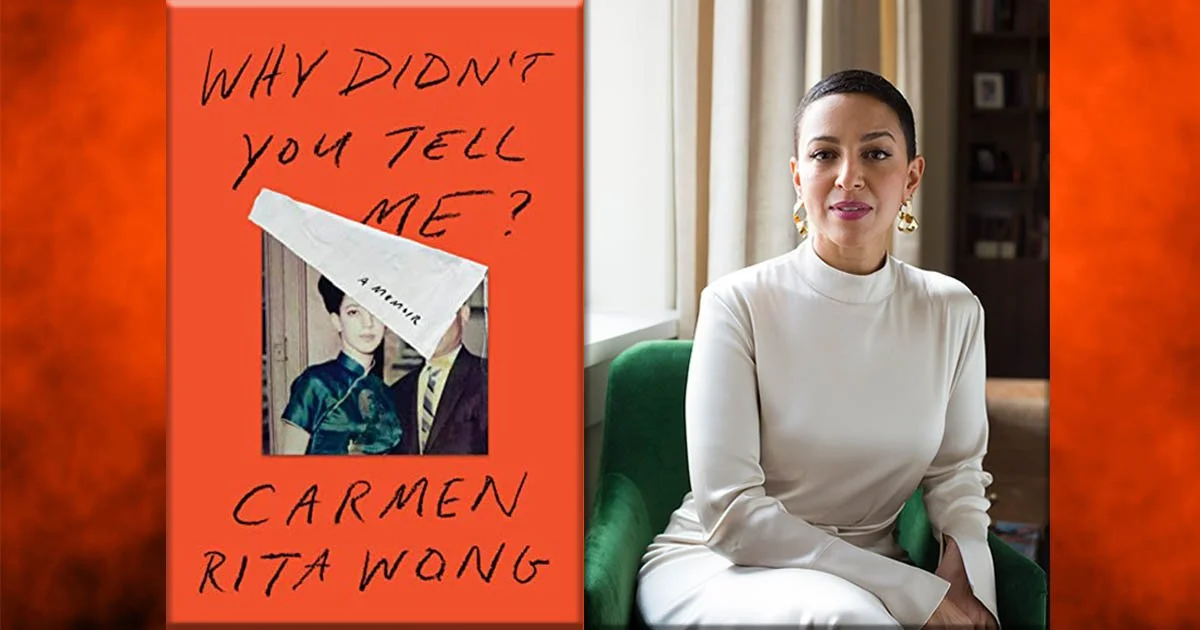 Amazon Book Review: Carmen Rita Wong unravels family mystery in ‘Why Didn’t You Tell Me?’