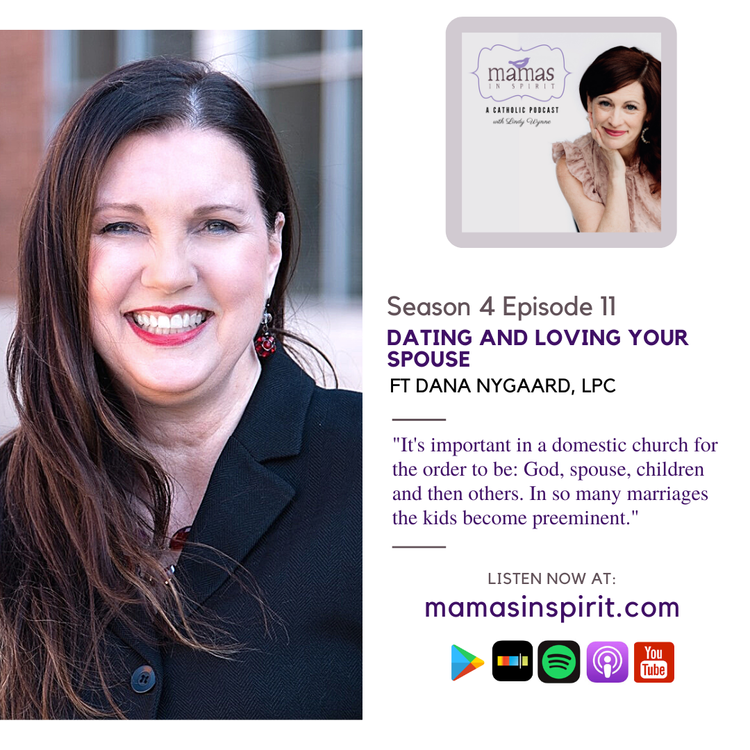 Dating and Loving Your Spouse with Dana Nygaard, LPC
