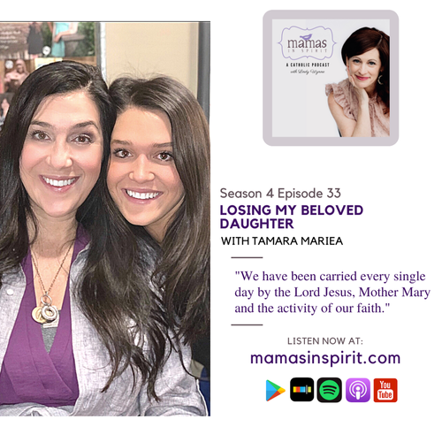 Losing My Beloved Daughter with Tamara Mariea