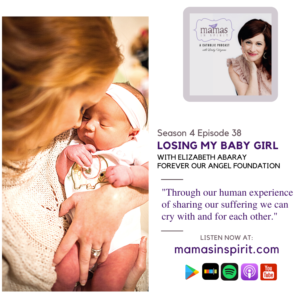 Losing My Baby Girl with Elizabeth Abaray with Forever our Angel