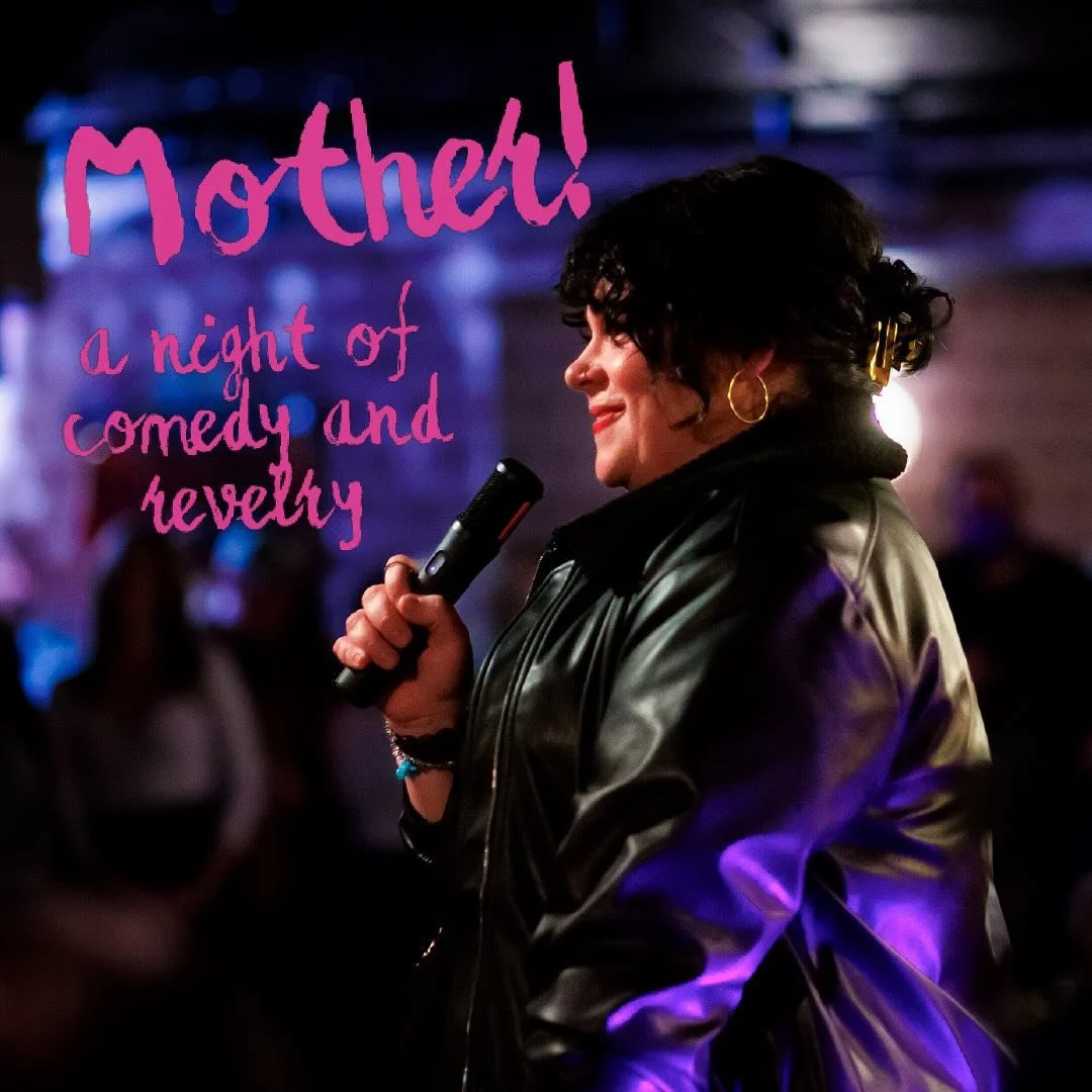 Get in bitch, it&rsquo;s GAY Mother&rsquo;s Day. 🪩💐🫡🔥

Mother!&nbsp;is a night of comedy and revelry, exploring what it means to be a queer mother, to be queer and have a mother, to discover a part of yourself that just can&rsquo;t help but mothe