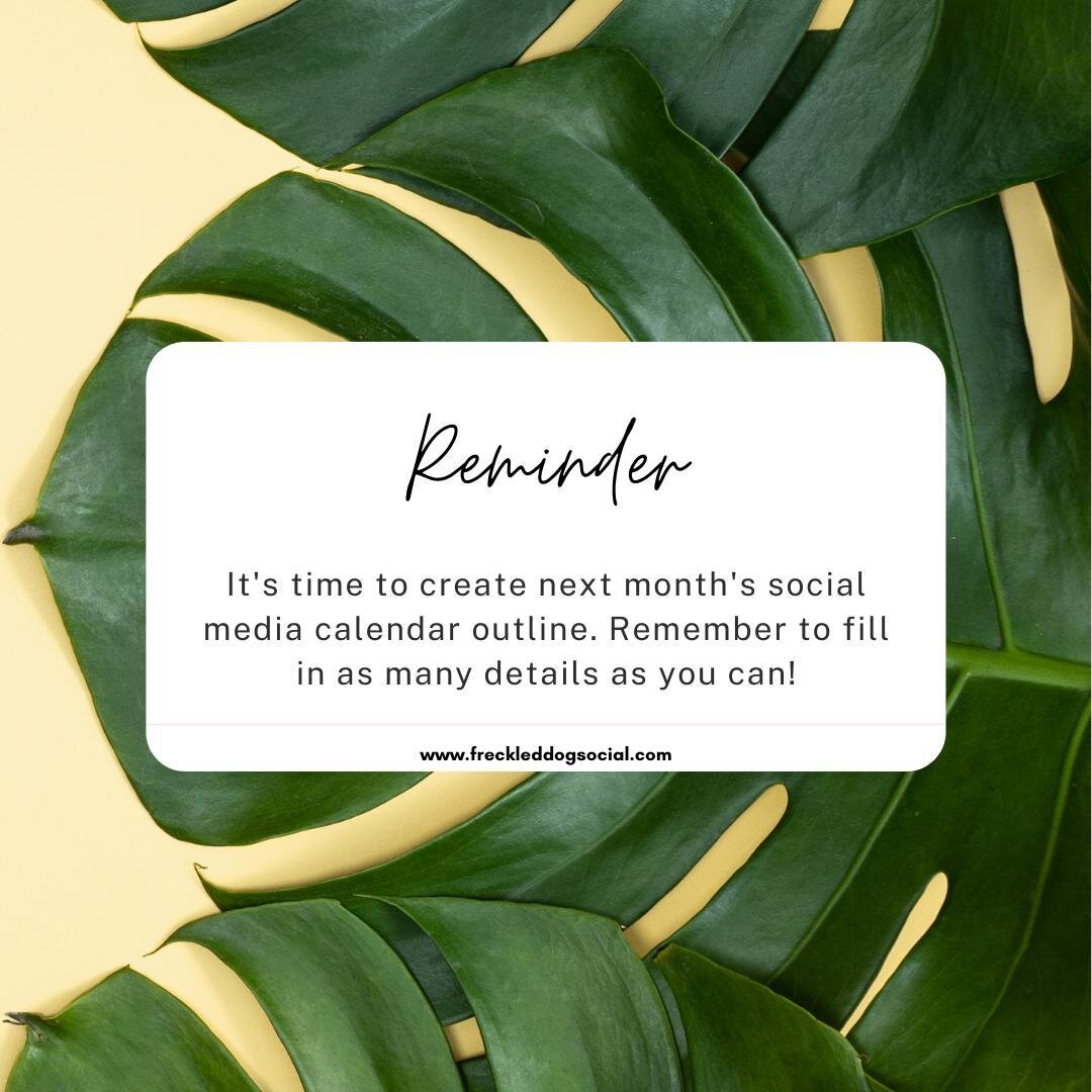 It's that time of the month - time to create next month's social media calendar outline if you haven't already.⁠
⁠
Whether you create your calendar digitally or as a paper calendar, be sure to add as many details about your posts as you can.⁠
⁠
Plann