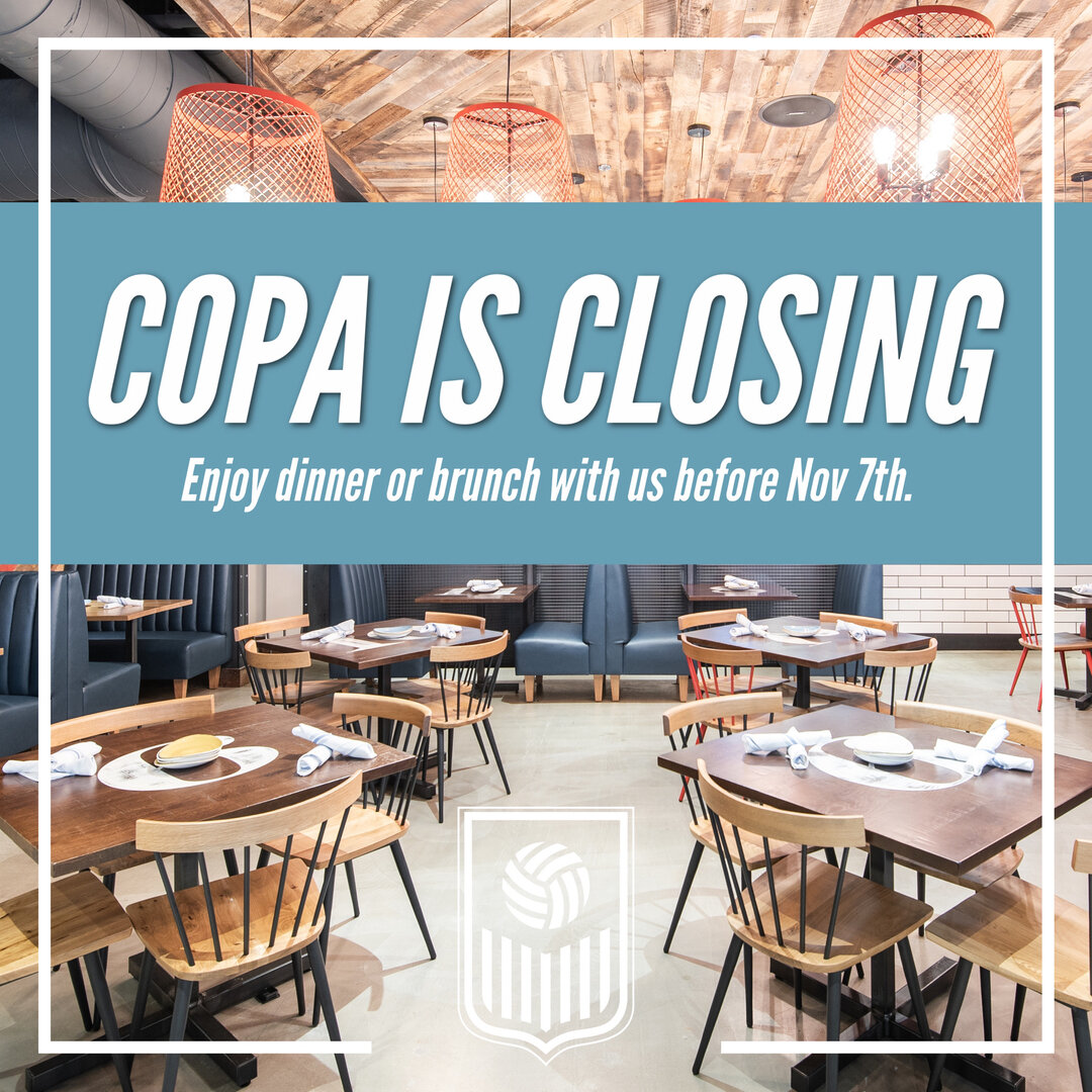 We've got some news to share about Copa Kitchen &amp; Bar. We're closing our doors and serving our last brunch on Sunday November 7th. We have had such a good time bringing you our Spanish inspired tapas and being a part of the Ballston Quarter famil