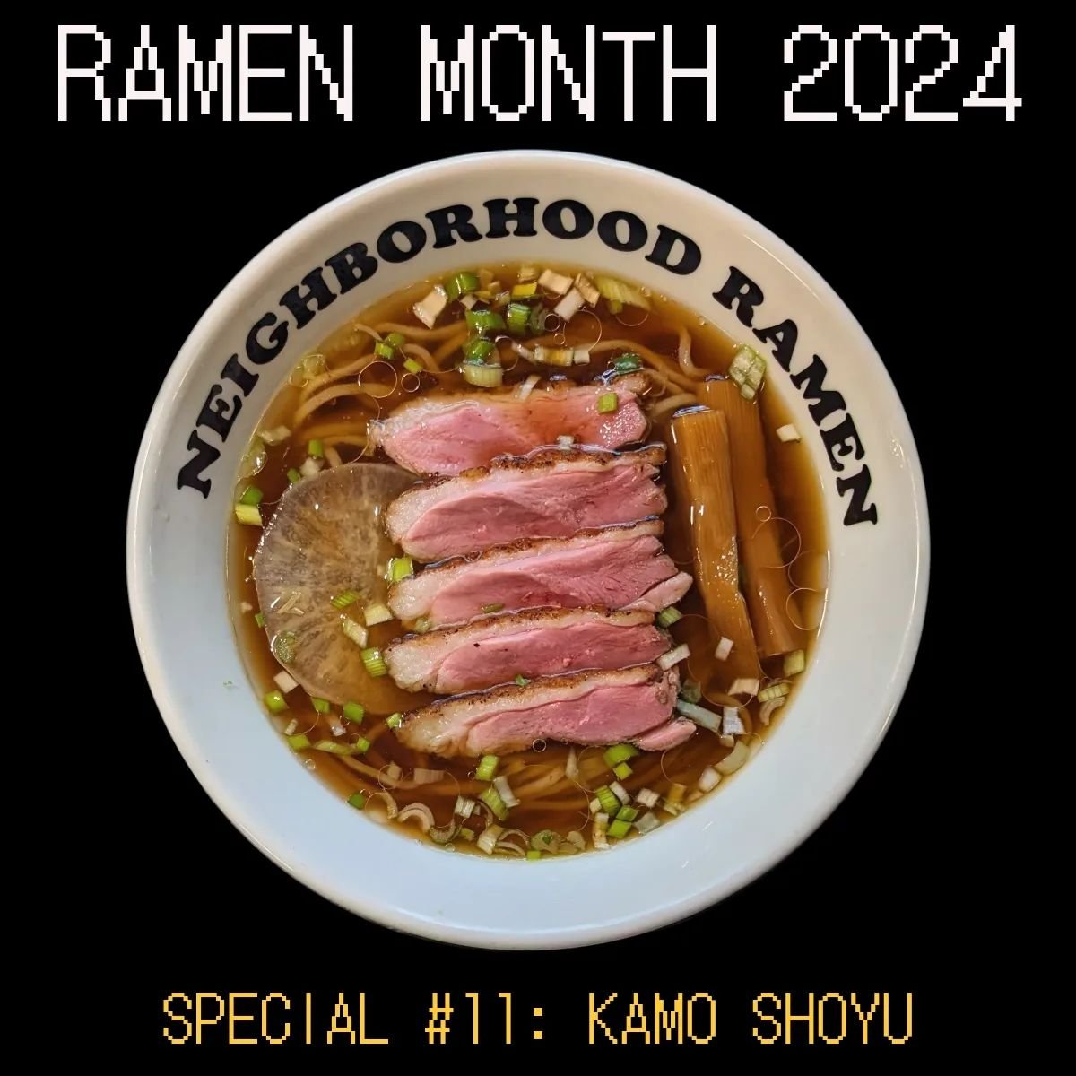 Duck Shoyu always makes it's appearance during ramen month. 
We roasted the duck bones before we made the broth and we love how it turned out! Seared duck breast accompanied by daikon, menma and negi, and then finished with duck fat. We made a bread 