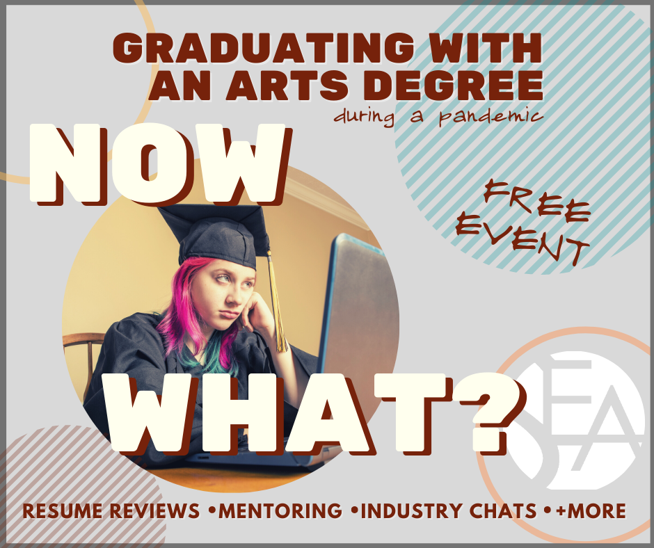 SEA Summit: Graduating with an Arts Degree During a Pandemic, Now What?